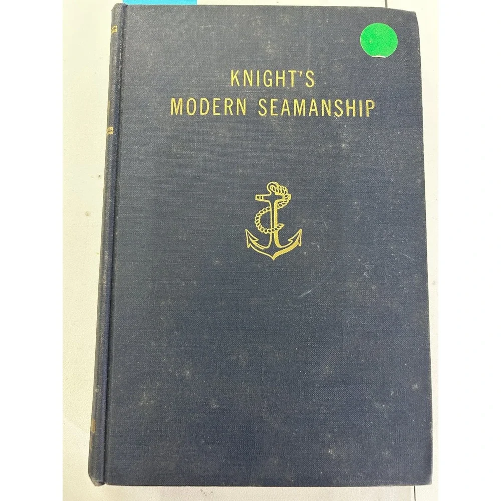 Knight's Modern Seamanship Austin M. Knight 1953 12th Edition‎ Nautical D. Van